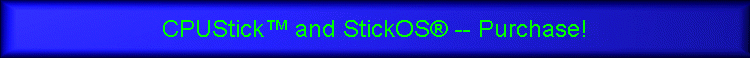 CPUStick™ and StickOS® -- Purchase!